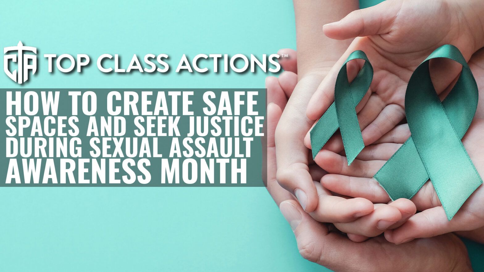 How To Create Safe Spaces And Seek Justice During Sexual Assault Awareness Month Laptrinhx News 2386