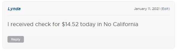 I received check for $14.52 today in No California