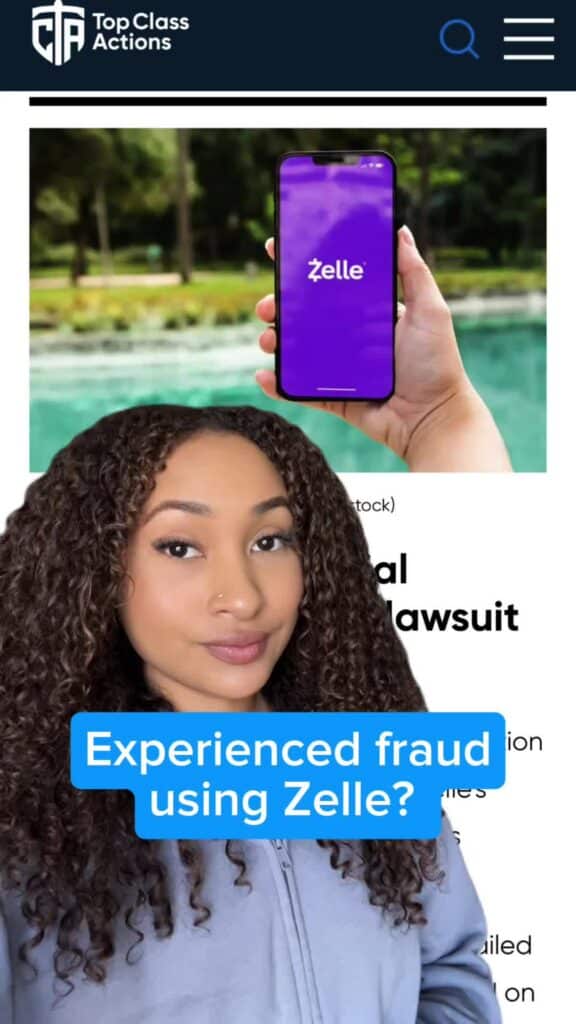 Have you experienced fraud with Zelle? Follow us for updates! #Zelle #BankOfAmerica #Chase #WellsFargo #Finance #Consumer #ClassAction #TopClassActions