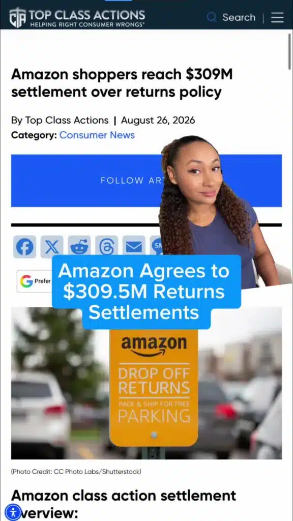 SETTLEMENT UPDATE: Amazon agrees to a $309.5M settlement over claims shoppers didn’t receive proper refunds for returns. Have you ever