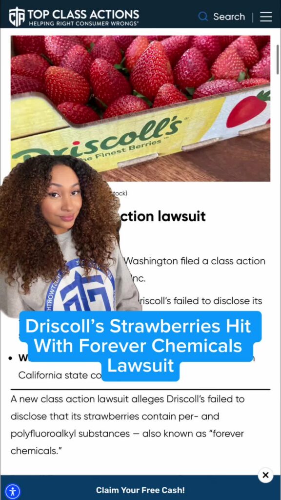 JUST IN: Driscoll’s faces a new class action lawsuit alleging its strawberries contain PFAS-related compounds, also known as “forever chemicals.”
