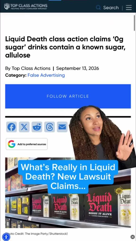 CONSUMER ALERT: Liquid Death faces a new class action lawsuit over claims its ?Zero Sugar? drinks contain allulose, a type